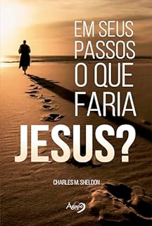Livro Em seus passos o que faria Jesus