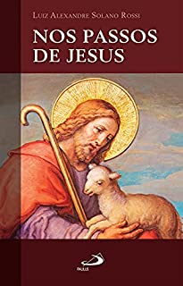 Livro Nos passos de Jesus (Nos passos de...)