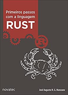 Primeiros passos com a linguagem Rust