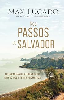 Livro Nos passos do Salvador: Acompanhando a jornada de Cristo pela Terra Prometida