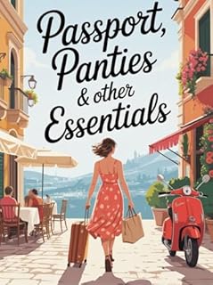 Livro Passport, Panties & Other Essentials - A Sexy, Smart, and Soulful Journey of a Woman Starting Over in Italy