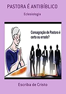 Livro Pastora É Antibíblico