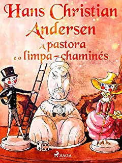 Livro A pastora e o limpa-chaminés (Os Contos de Hans Christian Andersen)