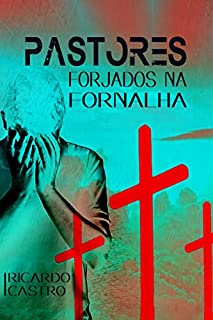 Livro Pastores forjados na fornalha