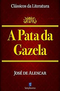 A Pata da Gazela (Clássicos da Literatura)