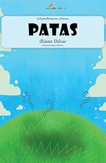 Livro AS PATAS – Vol15: Alfabetização: Minha Primeira Leitura (Coleção Primeiras Leituras)