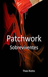 Livro Patchwork - Sobreviventes