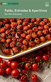 Livro Patês, Entradas e Aperitivos: Tá na Mesa