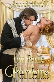 Livro Um Patife Perfeito (O Beijo de um Patife Livro 1)