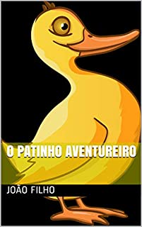 Livro O patinho aventureiro