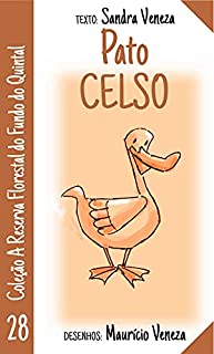 Livro Pato Celso: A reserva florestal do fundo do quintal
