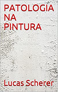 Livro PATOLOGIA NA PINTURA
