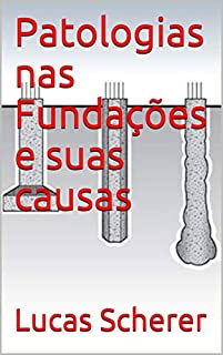 Livro Patologias nas Fundações e suas causas