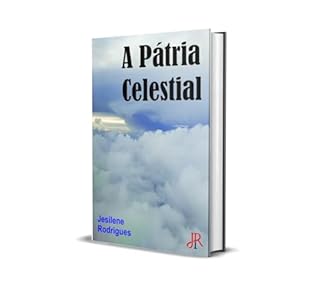 Livro A PÁTRIA CELESTIAL