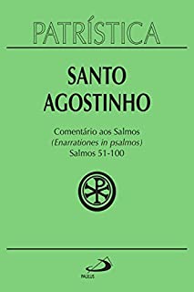 Patrística - Comentário aos Salmos (51-100) - Vol. 9/2