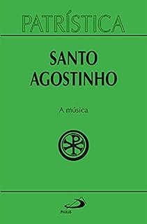 Livro Patrística: A música
