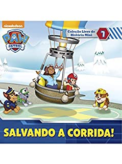 Livro Patrulha Canina Ed 07 - Salvando a corrida