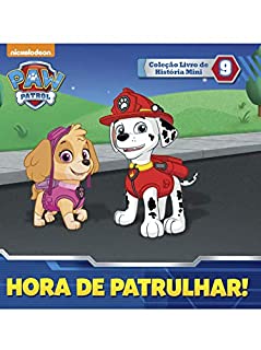 Livro Patrulha Canina Ed 09 - Hora de patrulhar