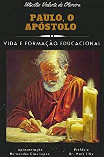 Paulo, o apóstolo de Cristo: Vida e formação educacional