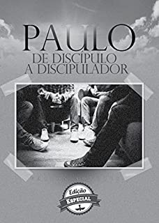 Livro Paulo, de Discípulo a Discipulador