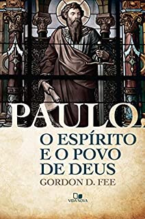 Livro Paulo, o Espírito e o povo de Deus