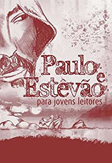 Livro Paulo e Estêvão para jovens leitores