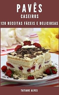 Livro Pavês Caseiros - 120 receitas fáceis e deliciosas