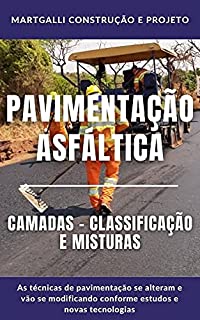 Livro Pavimentação Asfáltica | Entendendo seus princípios
