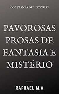 Livro Pavorosas prosas de fantasia e mistério