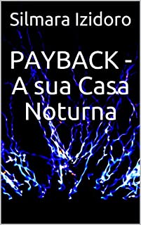 Livro PAYBACK - A sua Casa Noturna