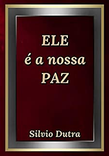 Livro Ele é A Nossa Paz