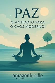 Livro Paz: O Antídoto Para o Caos Moderno