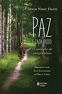 Livro Paz é cada passo: O caminho da atenção plena