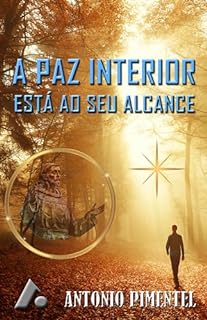 Livro A PAZ INTERIOR ESTÁ AO SEU ALCANCE