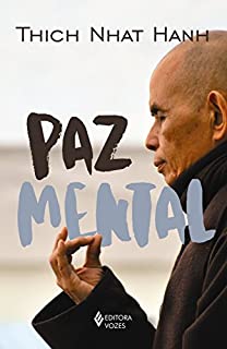 Livro Paz mental: Tornar-se completamente presente