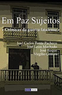 Livro Em Paz Sujeitos: Crónicas da Guerra Faialense