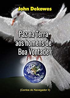 Livro Paz na Terra aos homens de boa vontade (Contos do Navegador, Livro 2)