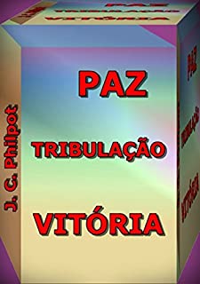 Livro Paz, Tribulação E Vitória