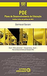 Livro PDE – Plano de Desenvolvimento da Educação: Análise crítica da política do MEC