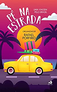 Livro Pé na Estrada: Uma viagem Pelo Brasil
