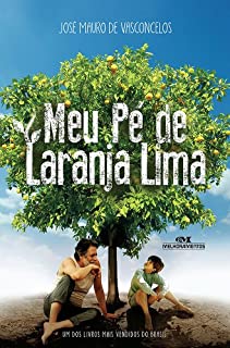 Livro O Meu Pé de Laranja Lima - Edição Especial do Filme