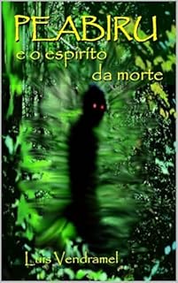 Livro PEABIRU e o espírito da morte