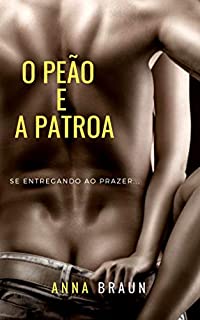 Livro O Peão e A Patroa