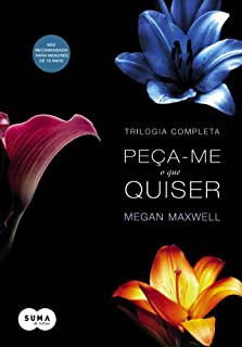Livro Peça-me o que quiser - Trilogia completa