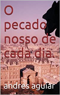 Livro O pecado nosso de cada dia.