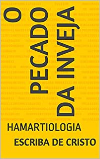 Livro O PECADO DA INVEJA: HAMARTIOLOGIA