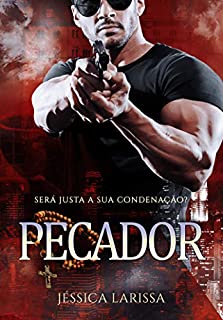 PECADOR: (Livro único)