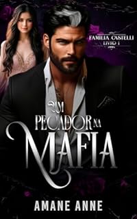 Livro UM PECADOR NA MÁFIA (Família Castelli Livro 1)