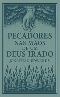 Livro Pecadores nas mãos de um Deus irado