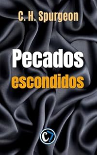 Livro PECADOS ESCONDIDOS: O Perigo de Viver na Sombra da Verdade